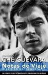 DIARIO EN MOTOCICLETA | Ernesto Che Guevara