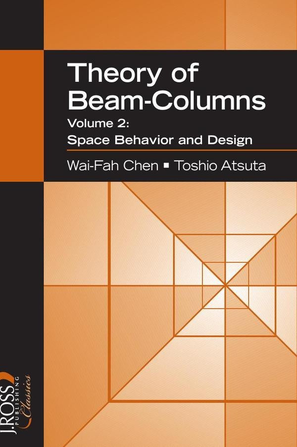 Theory of Beam Columns, Volume 2 | Wai-Fah, Toshio