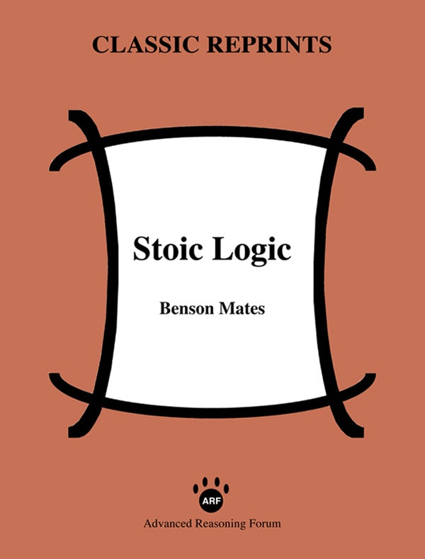 Stoic Logic | BENSON MATES