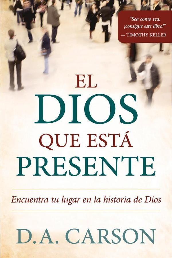 El Dios que está presente | Donald Carson