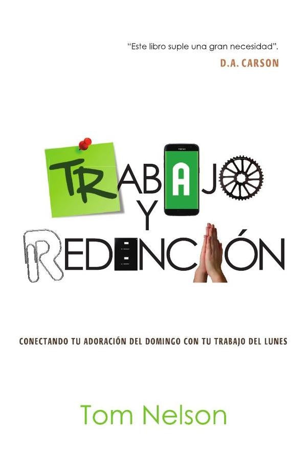 Trabajo y redención | Tom Nelson