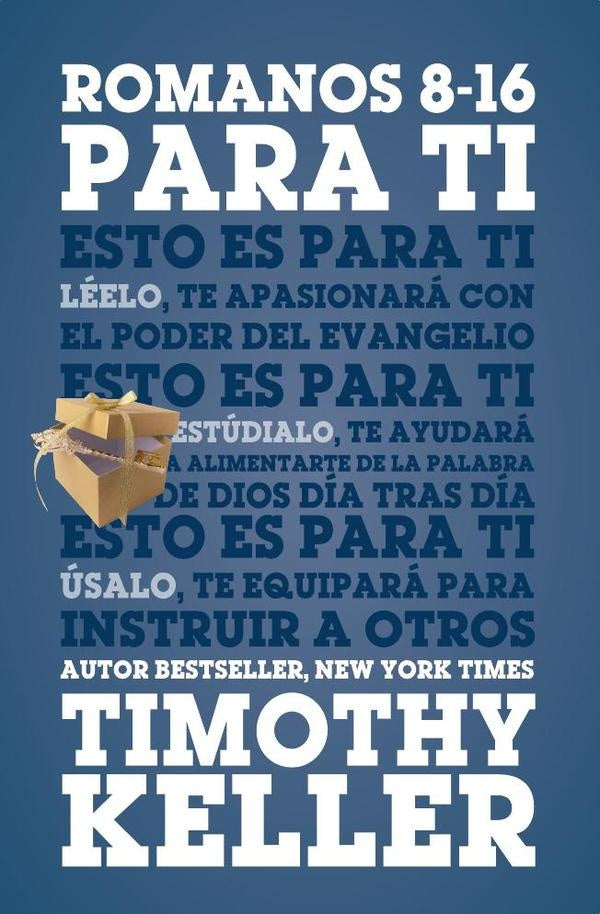 Romanos 8-16 para ti | Timothy Keller