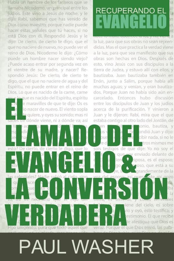 El llamado del evangelio & la conversión verdadera | Paul Washer