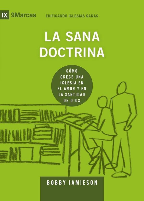 La sana doctrina | Bobby Jamieson