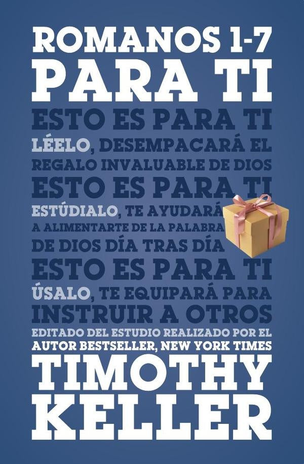 Romanos 1-7 para ti | Timothy Keller