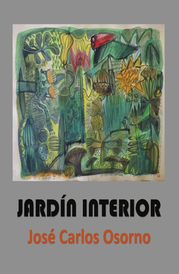 Jardín Interior | José Carlos Osorno