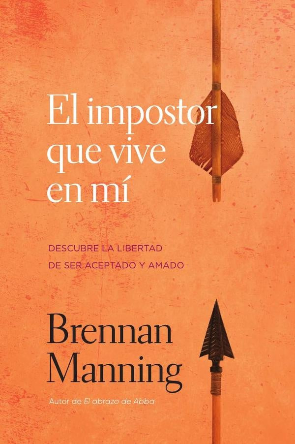 El impostor que vive en mí | Brennan  Manning