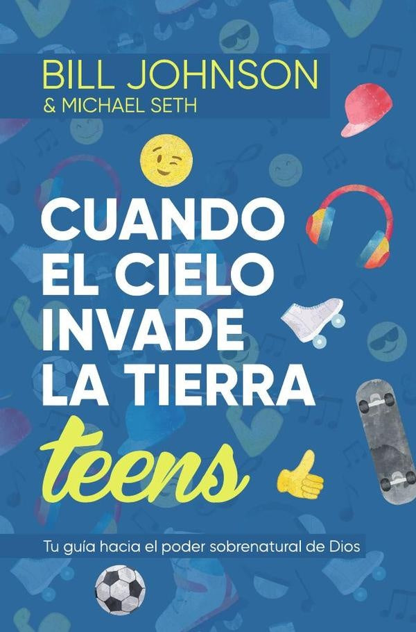 Cuando el cielo invade la Tierra, Teens | Bill, JOHNSON