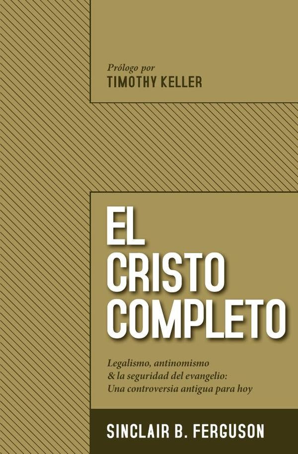 El Cristo completo | Sinclair Ferguson