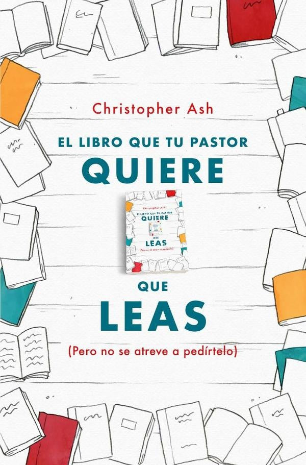 El libro que tu pastor quiere que leas | Christopher Ash