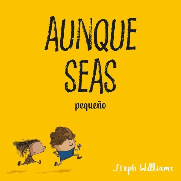 Aunque seas pequeño | Stephanie Williams