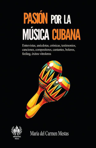 Pasión por la música cubana | María del Carmen Mestas