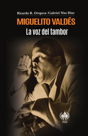 Miguelito Valdés | Ricardo R Oropesa
