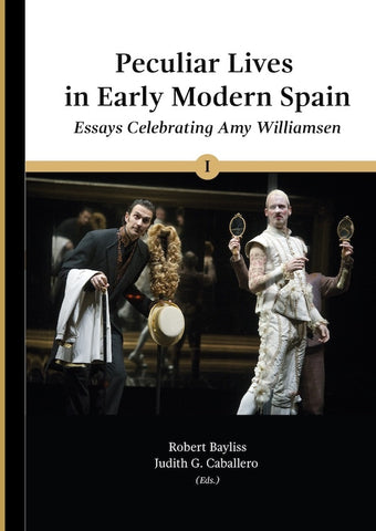 Peculiar Lives in Early Modern Spain | Robert E.  Bayliss