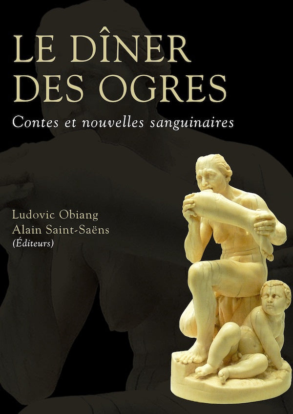 Le dîner des ogres | Ludovic Obiang
