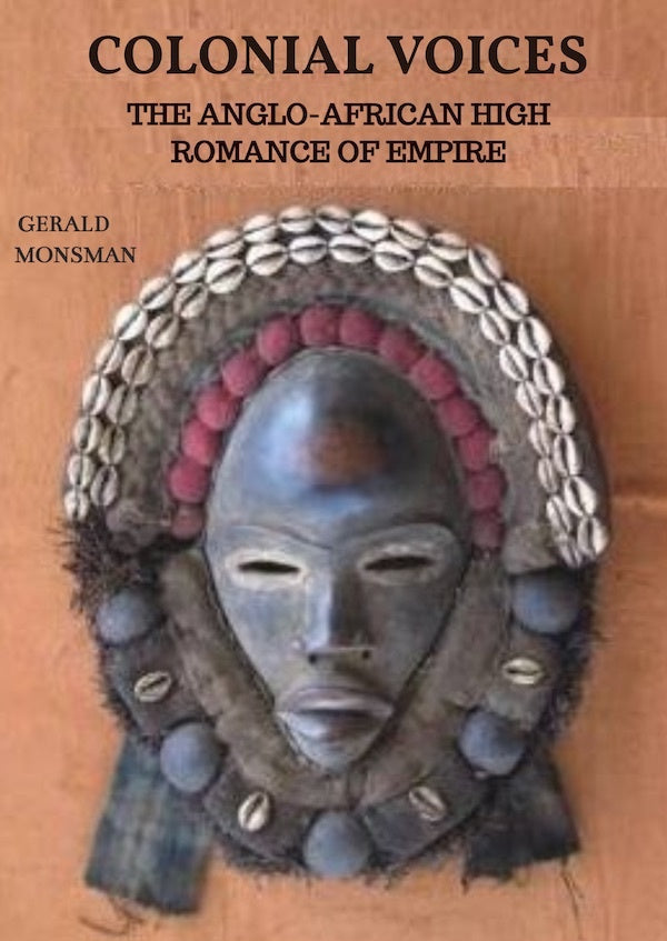 Colonial Voices | Gerald Monsman