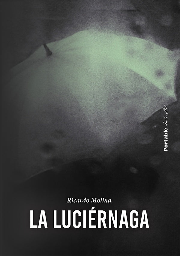 La luciérnaga | Ricardo Molina