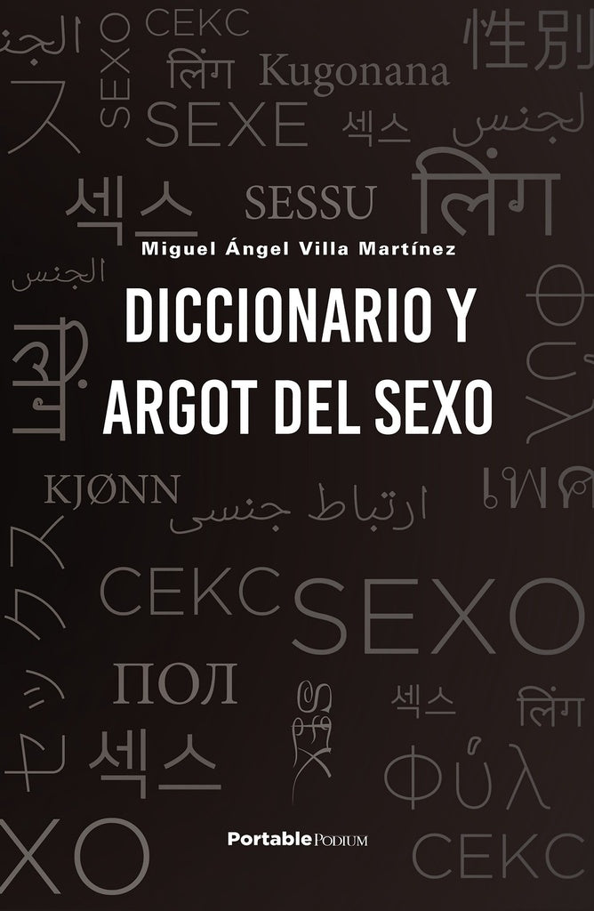 Diccionario y Argot del Sexo | Miguel Ángel Villa Martínez