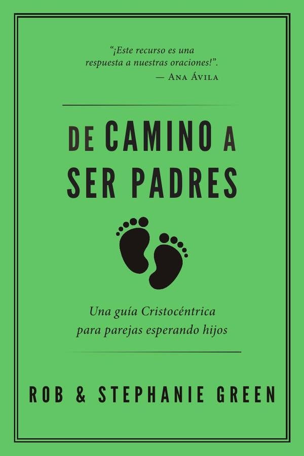De camino a ser padres | Greenberger, Green