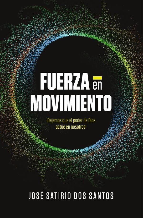 Fuerza en movimiento | José Satirio Dos Santos