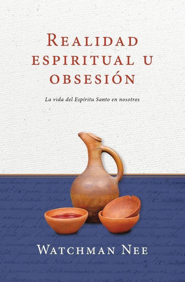 Realidad espiritual u obsesión | Watchman Nee