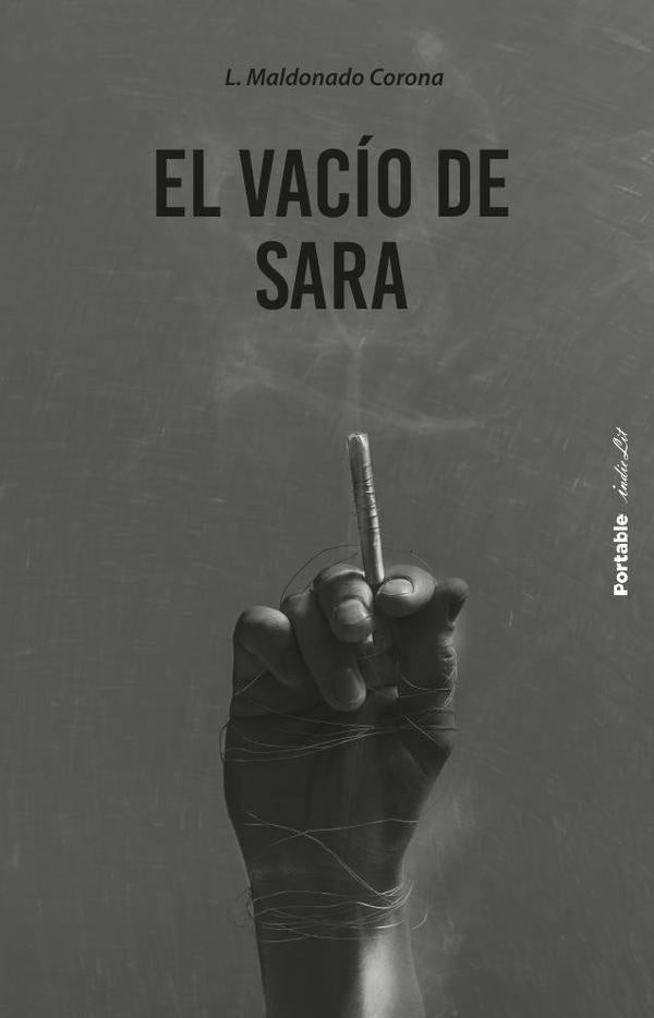 El vacío de Sara  | Laura Maldonado Corona