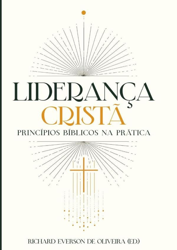 Liderança Cristã | Richard Éverson De Oliveira