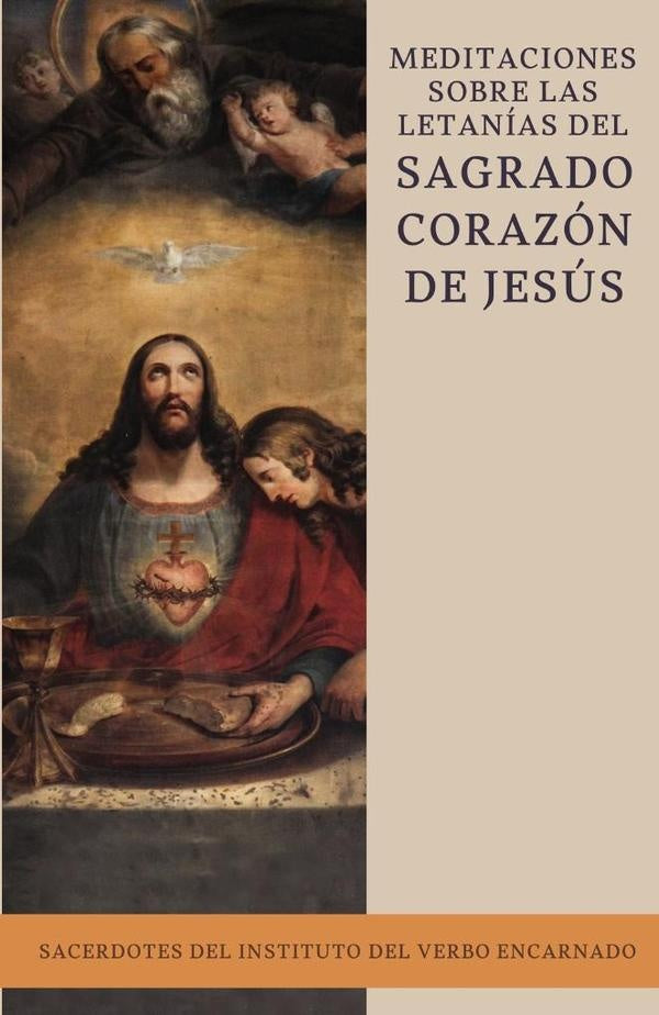 Meditaciones sobre las letanías del Sagrado Corazón  de Jesús | Instituto del Verbo Encarnado Sacerdotes del