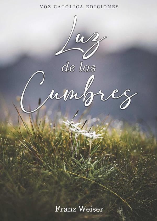 Luz de las Cumbres | Franz Weiser