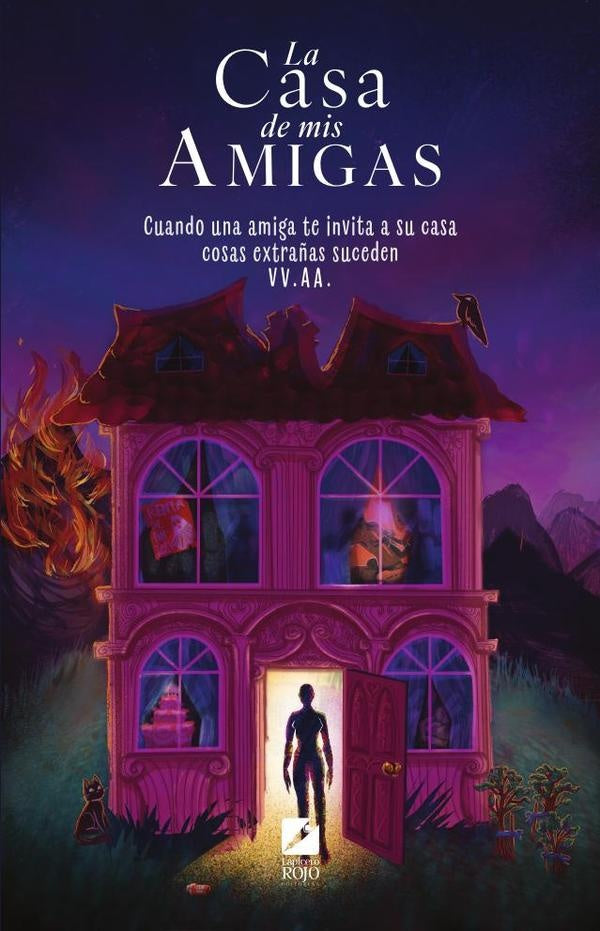 La casa de mis amigas | Regalado, Ochoa García y otros