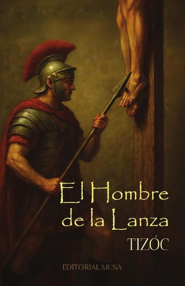 El Hombre De La Lanza | Tizóc Tizóc