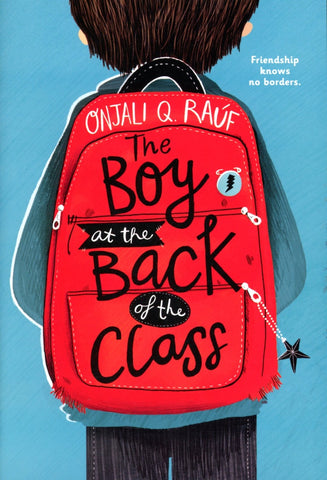 BOY AT THE BACK OF THE CLASS | ONJALI RAUF