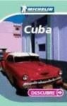 MICHELIN DESCUBRE - CUBA | MICHELIN EDICIONES DE VIAJE