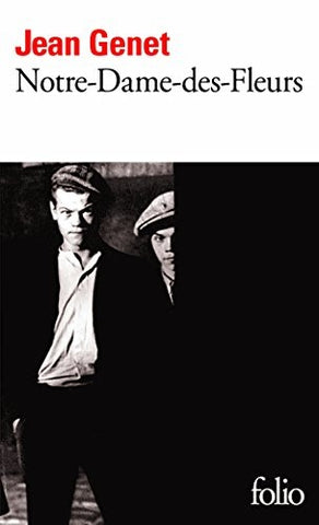 NOTRE-DAME DES FLEURS | Jean Genet