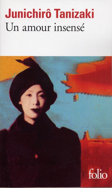 UN AMOUR INENSÉ | Junichiro Tanisaki