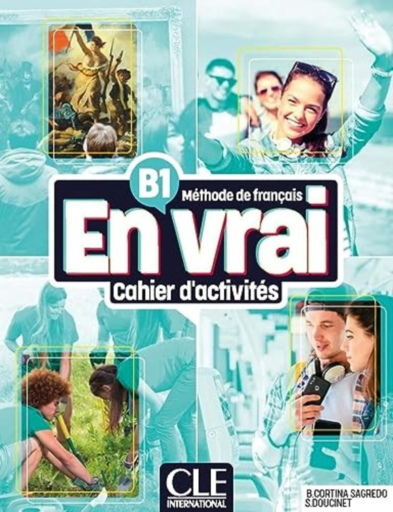EN VRAI CAHIER D'EXERCICES NIVEAU B1..