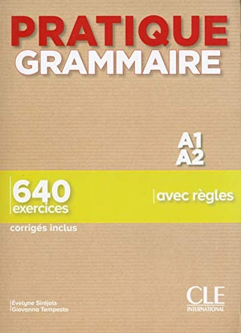 PRATIQUE GRAMMAIRE A1-A2..