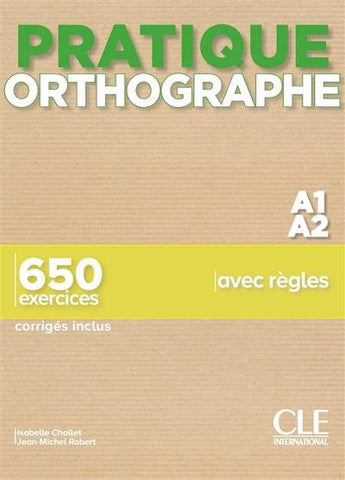 PRATIQUE ORTHOGRAPHE NIV. A1. A2..