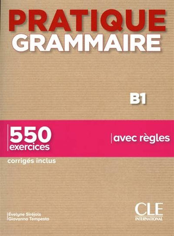Practique Grammaire niveau B1