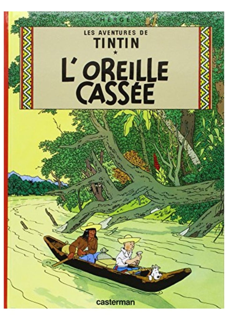LAS AVENTURAS DE TINTIN L´OREILLE CASSEE | Hergé