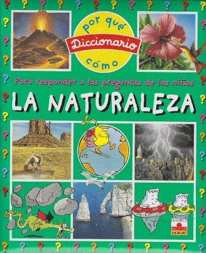 La  Naturaleza | Dicc.Imág. Por què y cómo