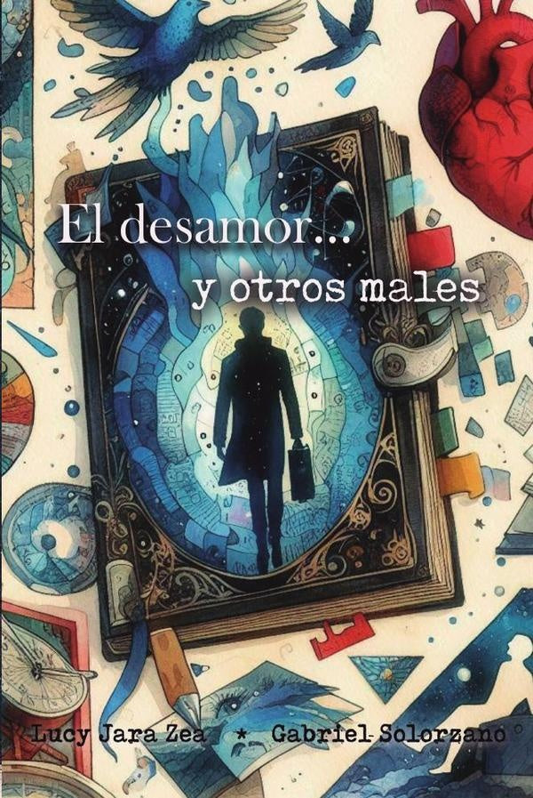 El desamor y otros males | Solorzano, Jara