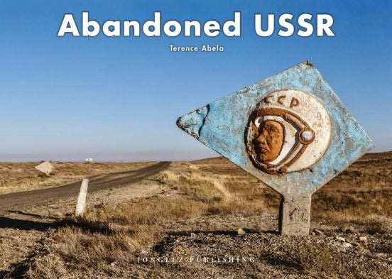 ABANDONED USSR | TERENCE ABELA