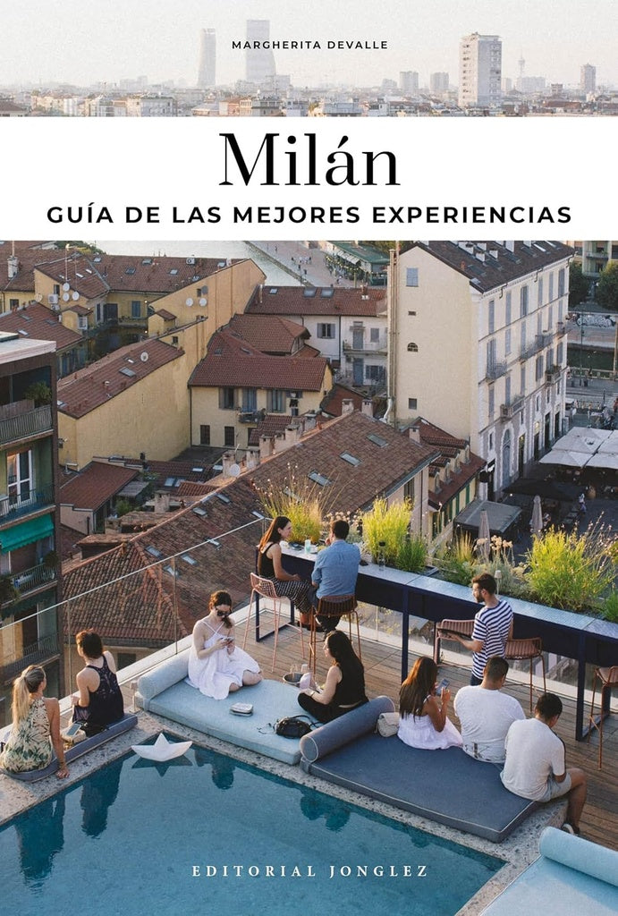 MILAN. LA OTRA GUIA | MARGHERITA DEVALLE