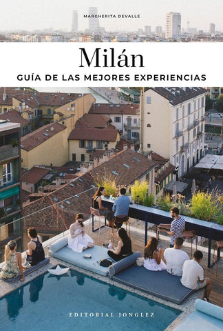 MILAN. LA OTRA GUIA | MARGHERITA DEVALLE