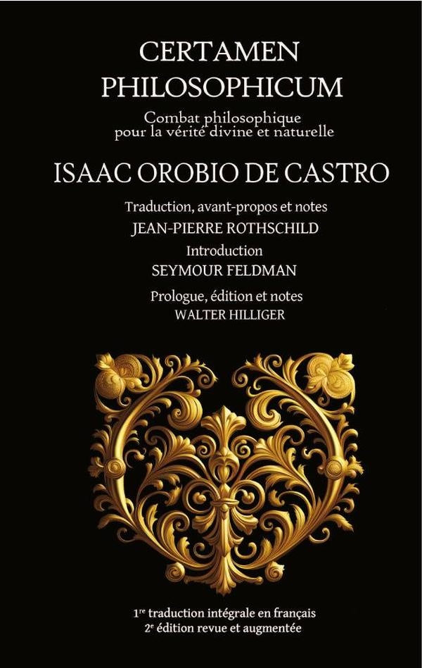 Certamen Philosophicum | Orobio de Castro, Rothschild y otros