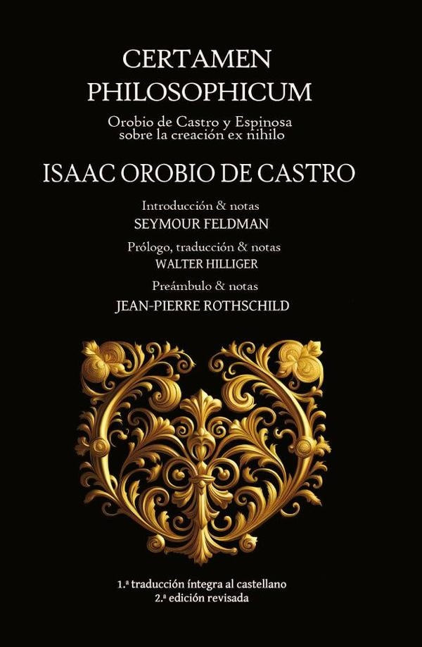 Certamen Philosophicum | Hilliger, Orobio de Castro y otros