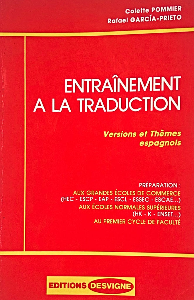 ENTRAÎNEMENT À LA TRADUCTION: VERSIONS ET THÈMES ESPAGNOLS..