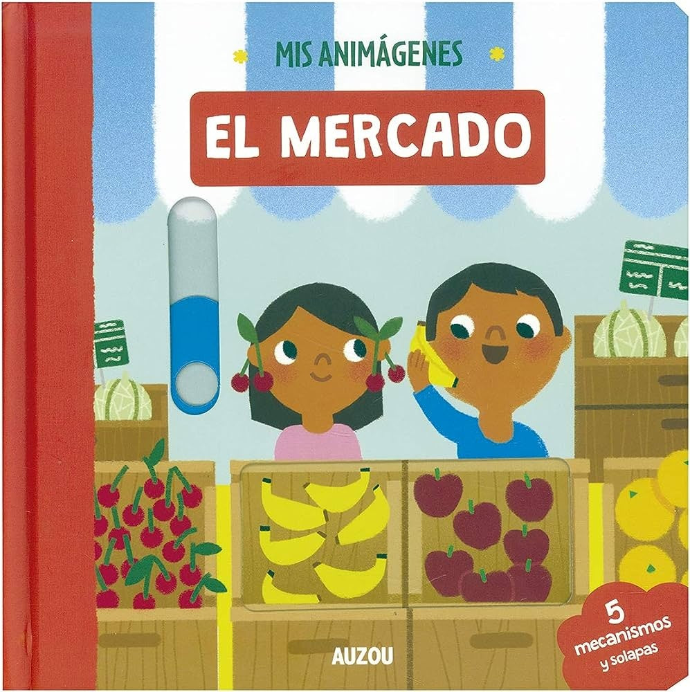 MIS ANIMÁGENES: EL MERCADO .. | VV. AA.