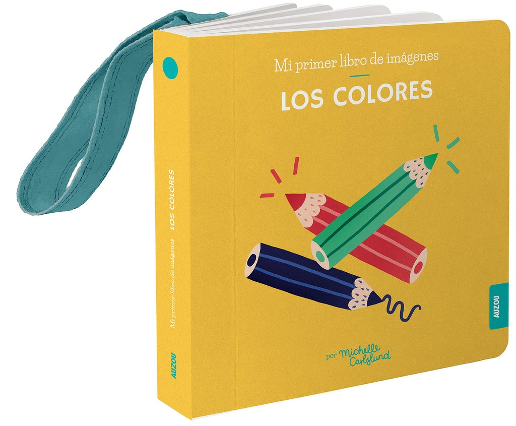 LOS COLORES (MI PRIMER LIBRO DE IMAGENES) ..